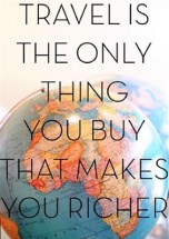 travel-is-the-only-thing-you-buy-that-makes-you-richer